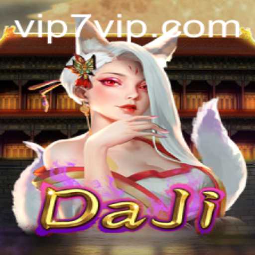 Exploring the Exciting World of DaJi with 7VIP