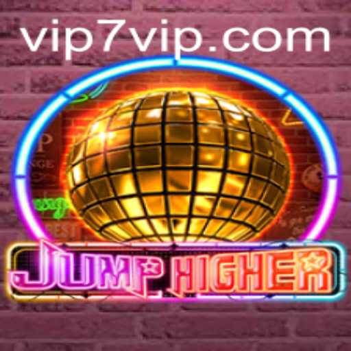JumpHigher: A Thrilling Adventure in the World of 7VIP